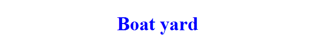 Boat yard